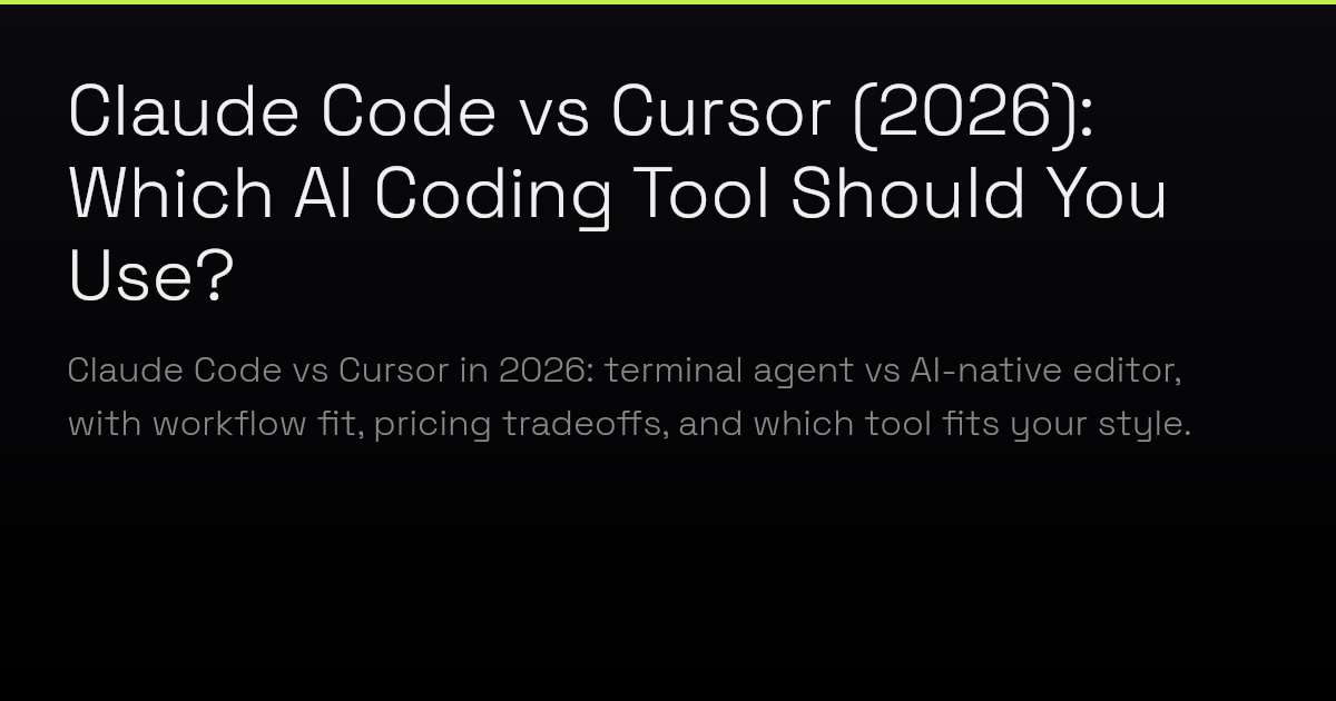 Claude Code vs Cursor: Which AI Coding Tool Wins?